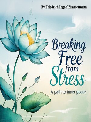 cover image of Breaking Free from Stress
